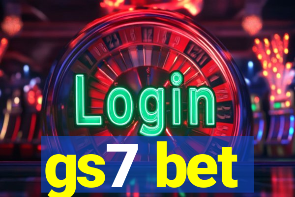 gs7 bet